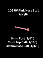 20G UV Reactive Pink Acrylic Nose Stud – 2mm Ball, Non-Flexible, Metal-Free