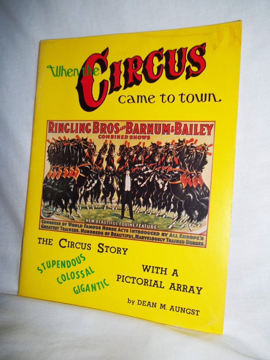 Ringling Bros. & Barnum Bailey Circus Book | "When the Circus Came to Town" | 1969 | Rare Vintage